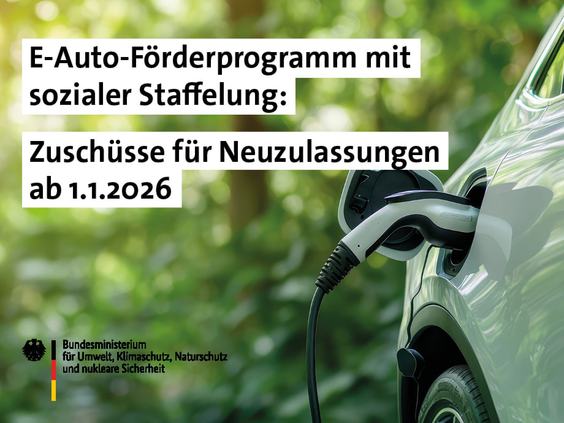 Die E-Auto-Förderung 2026 – Mit bis zu 6.000,- € lohnt sich der Umstieg jetzt doppelt!