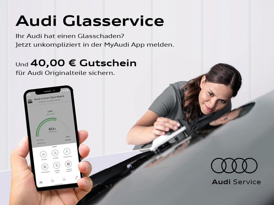 40 € Gutschein bei Glasschaden-Meldung über die myAudi App