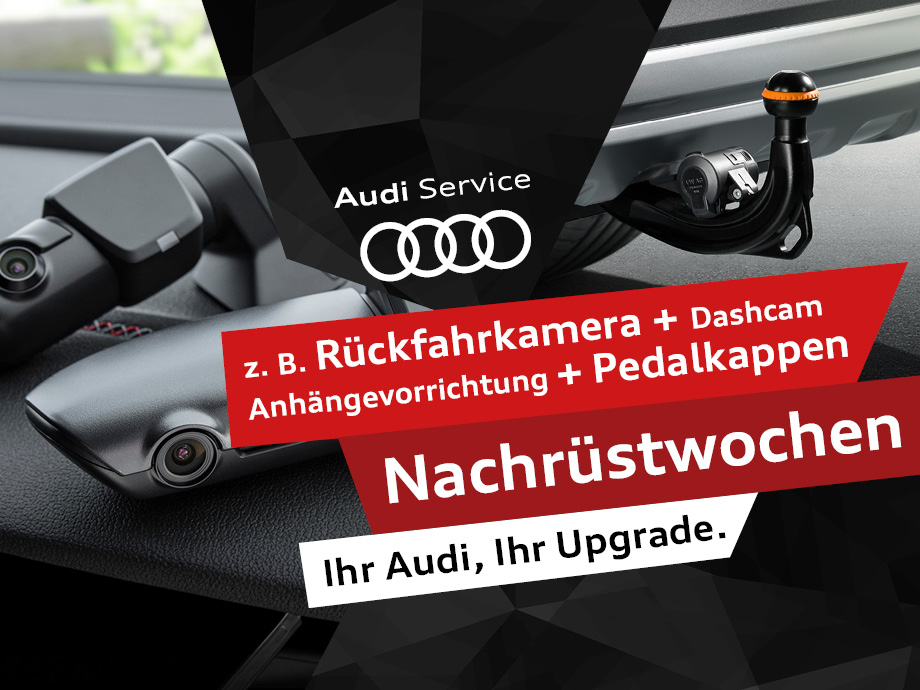 Audi Nachrüstwochen – Ihr Audi. Ihr Upgrade.