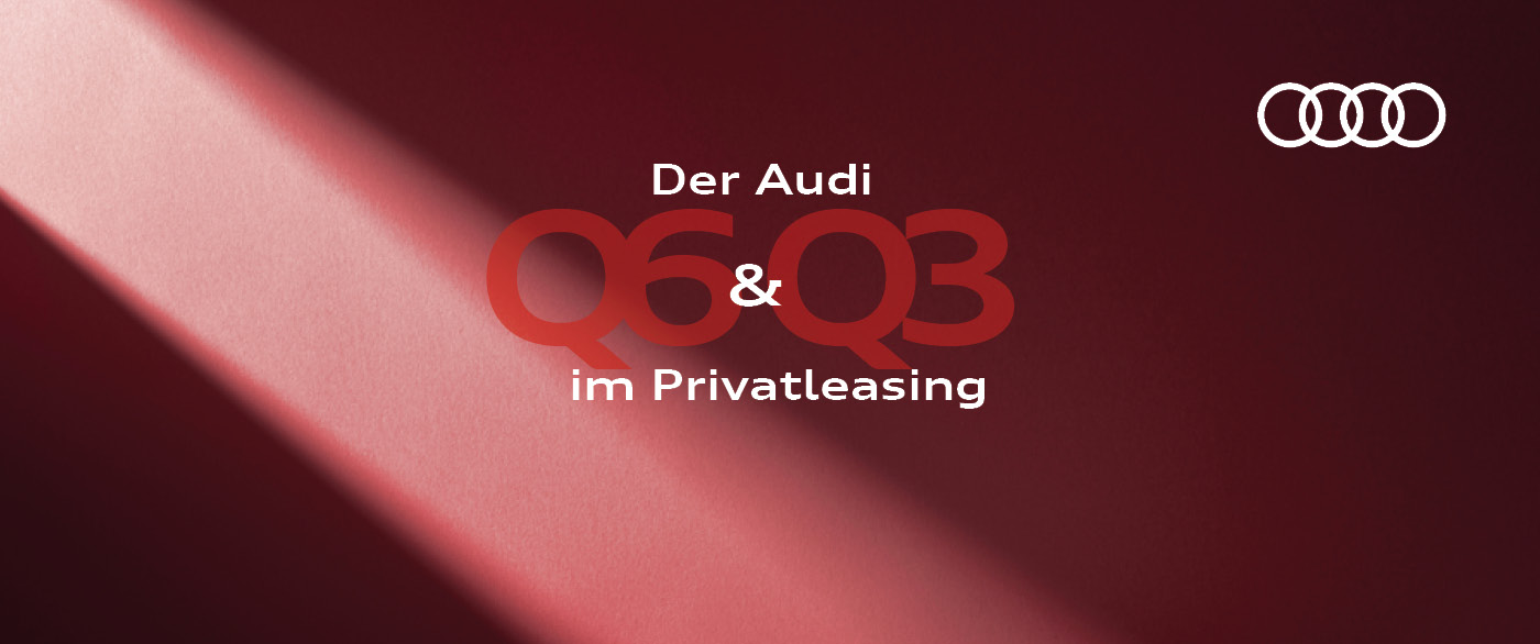 Herobild: Jetzt elektrisch durchstarten bei POTTHOFF – Audi Q3 und Q6 privat leasen und Vo...
