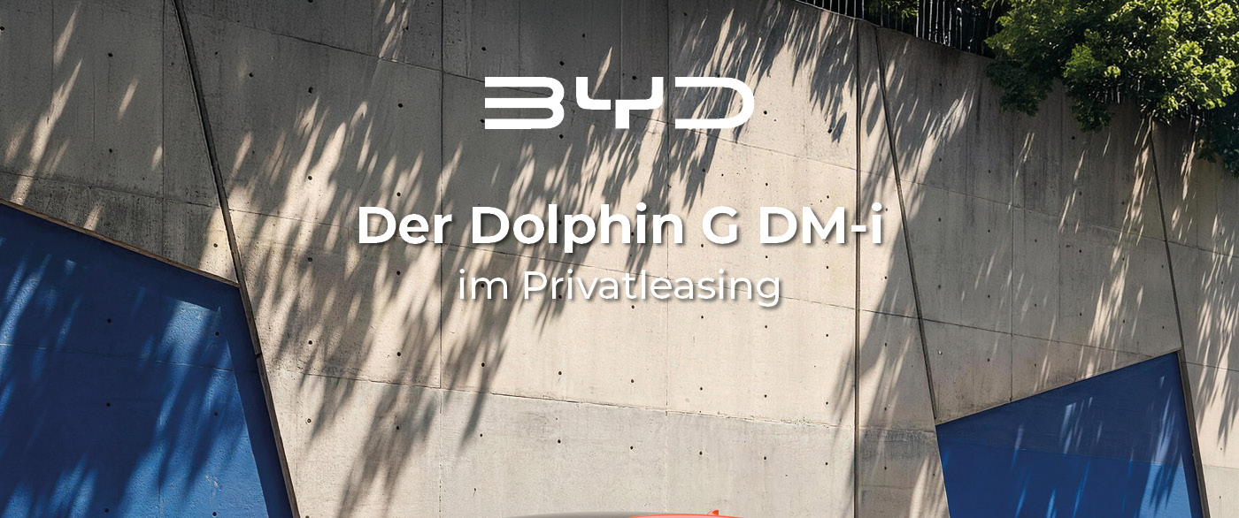 Herobild: Vom Ozean inspiriert. Der BYD Dolphin G DM-i im Privatleasing ab 185,- €¹ mtl.