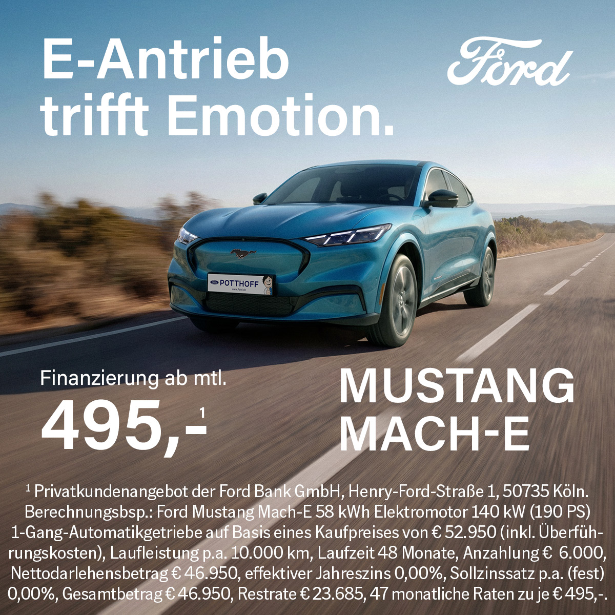 Illustration: Der Ford Mustang Mach-E in der 0 %-Finanzierung für Privatkunden ab 495,- €¹ mtl...
