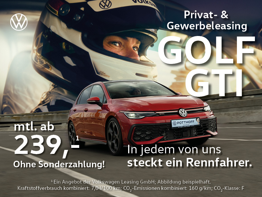 Der Golf GTI – jetzt im Leasing für Privat- und Gewerbekunden: 265 PS jetzt schon ab 239,-...