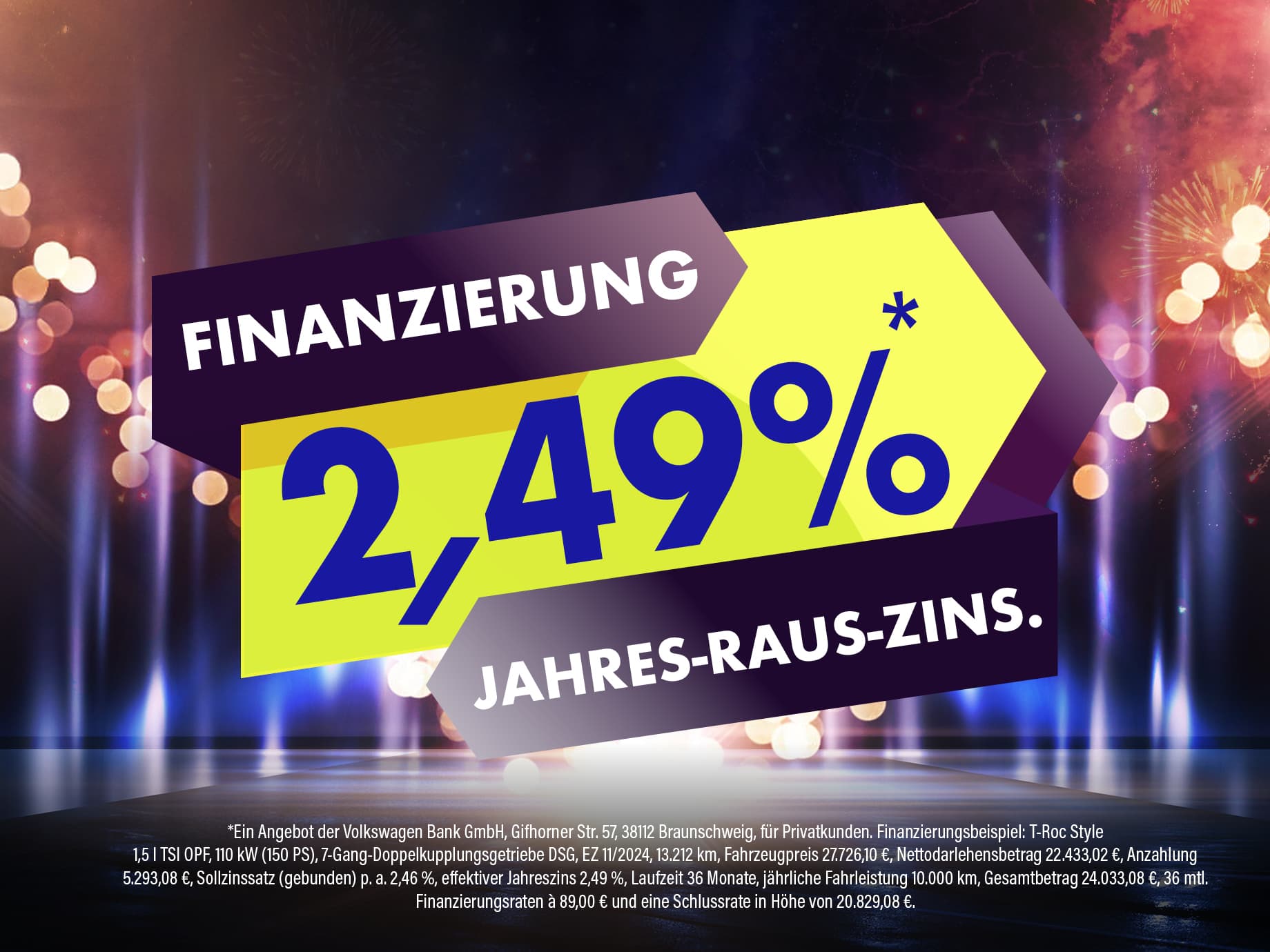 Aktionsware zum Jahres Raus Verkauf! Beanspruchen Sie unsere 2,49 % Finanzierung oder das...