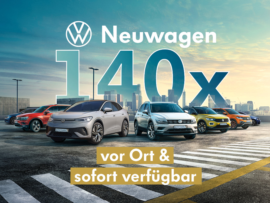 POTTHOFF hat einiges auf Lager – eine große Modellauswahl mit über 140 x VW Neuwagen in Hamm.