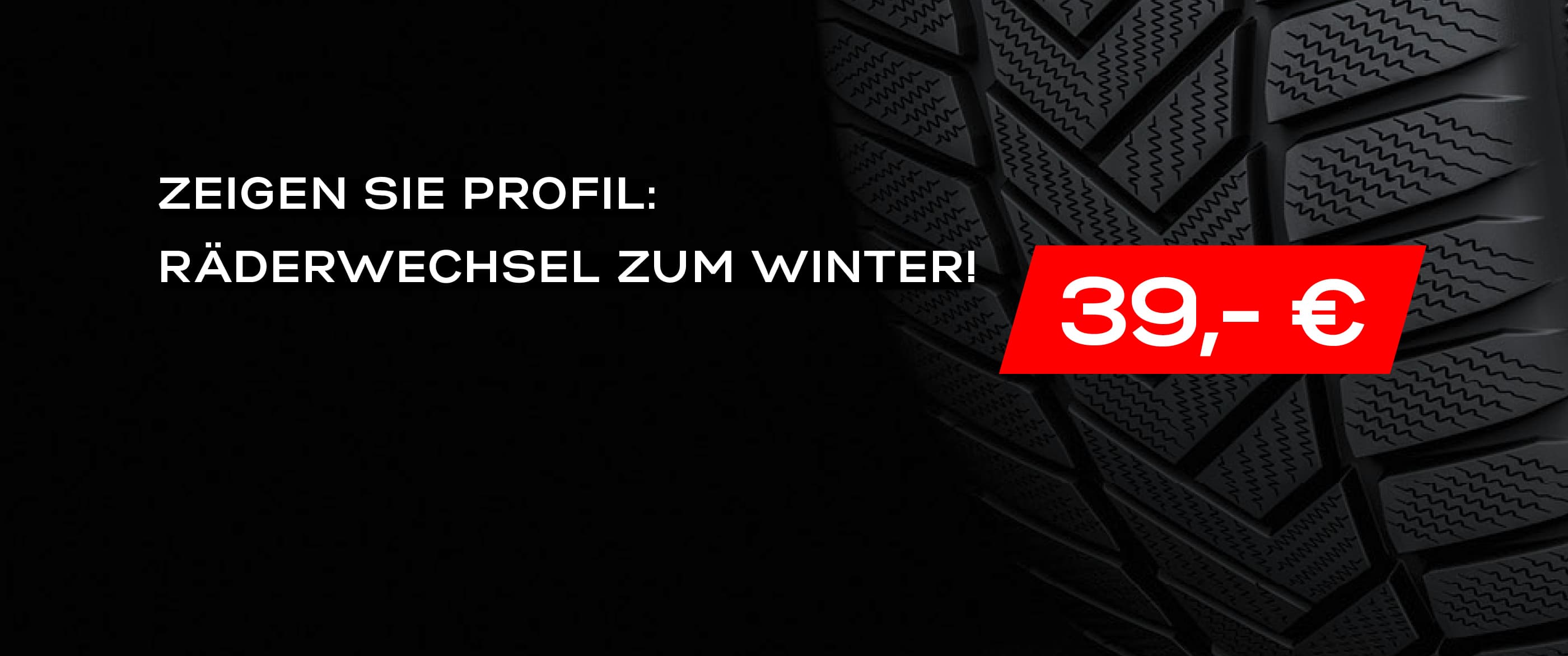 Herobild: Räderwechsel zum Winter jetzt für nur 39,- € an unseren Räderwechseltagen!
