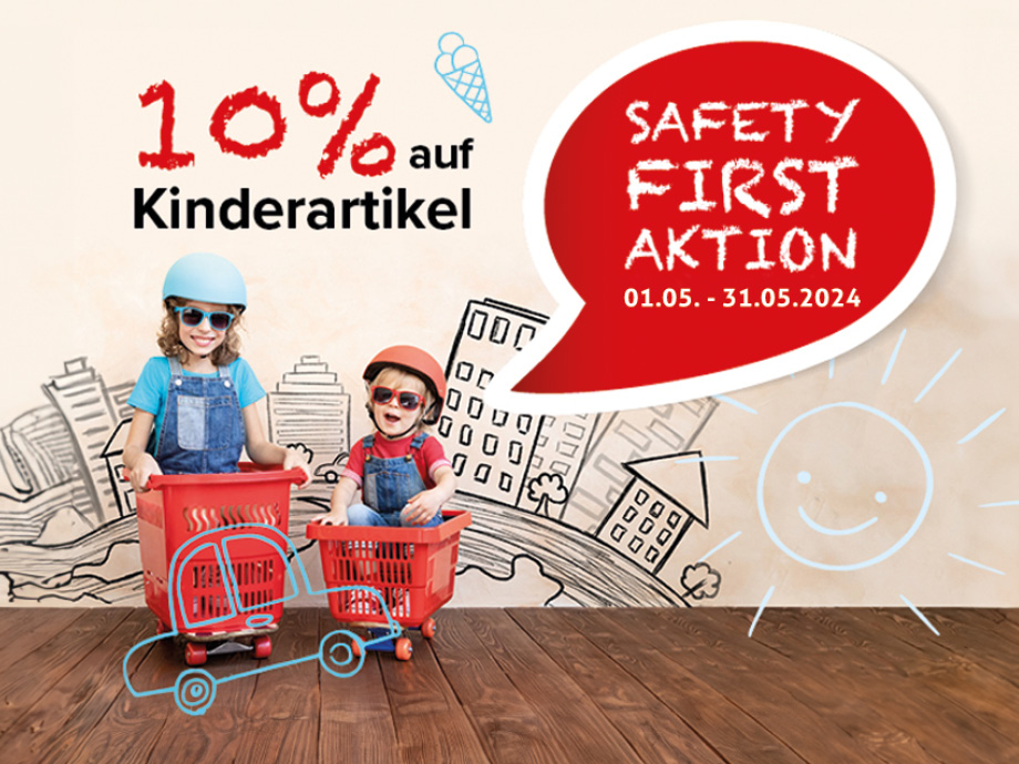 Safety First Aktion bei POTTHOFF! Sicherheit für die Kleinsten: mit 10 % Rabatt auf ausgewählte Kinderartikel im Mai!