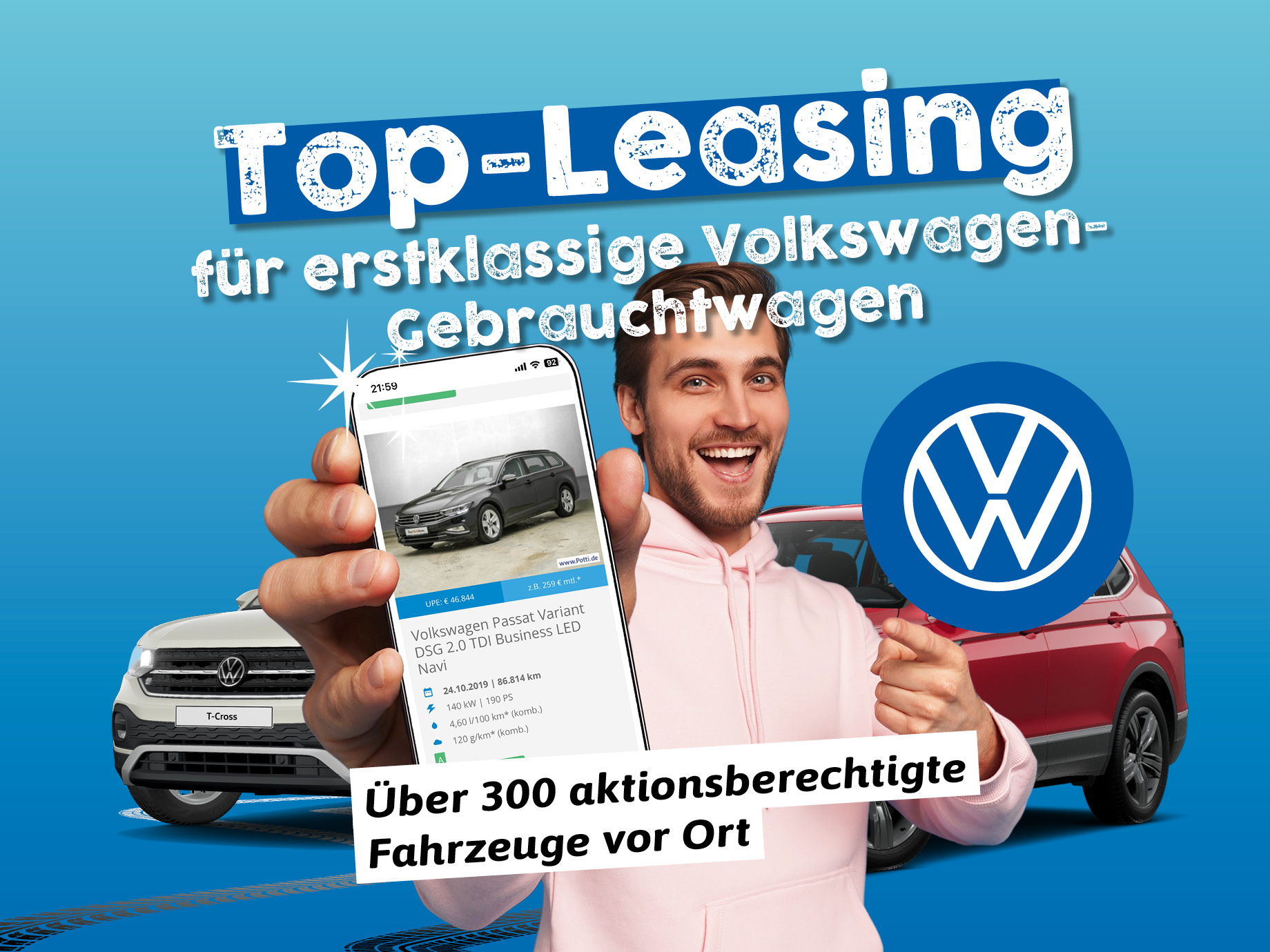 Top-Gebrauchte im Top-Leasing – sichern Sie sich über 300 x VW Gebrauchtwagen zu besonders günstigen Leasingkonditionen!
