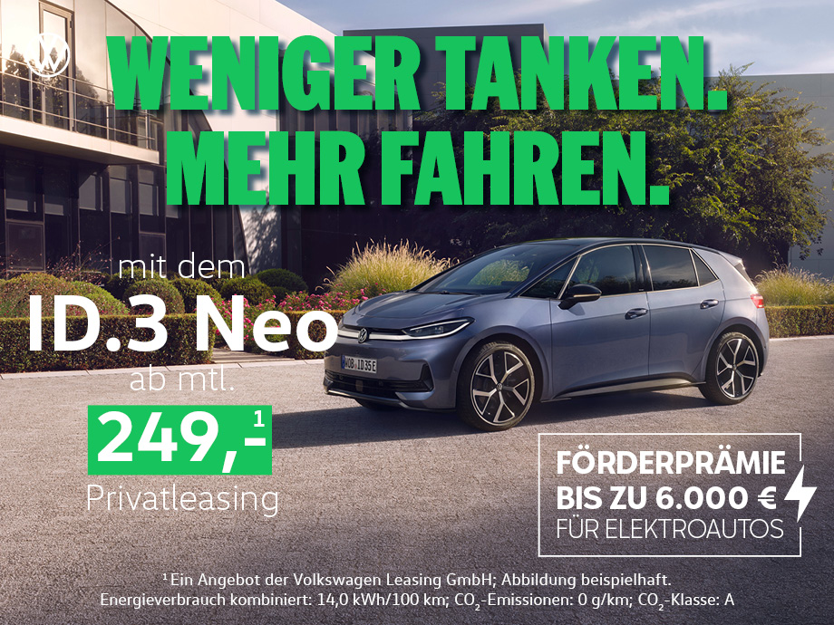 Weniger tanken. Mehr fahren. Der VW ID.3 Neo im Privatleasing schon ab 249,- €¹ mtl.