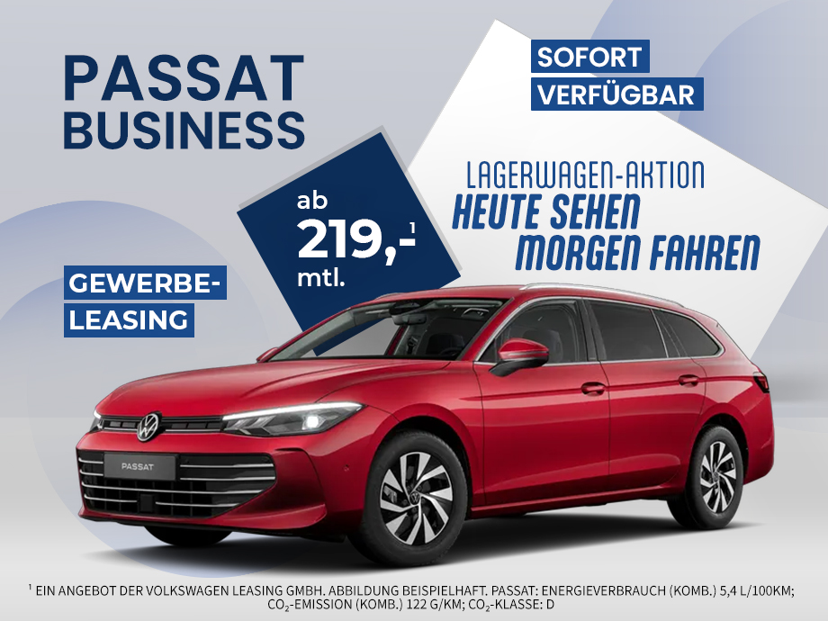 Nur noch für kurze Zeit! Der VW Passat Business als Lagerwagen im Gewerbeleasing ab 219,-...