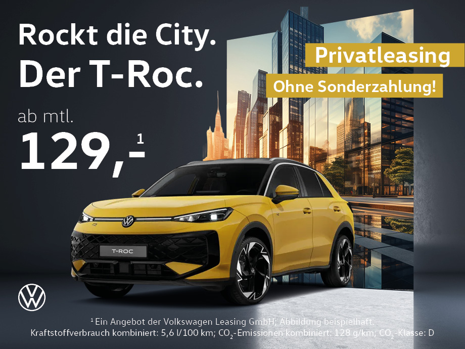 Ihre einmalige Chance, auf unseren Top-Deal: Der VW T-Roc R-Line im Privatleasing ab 129,-...