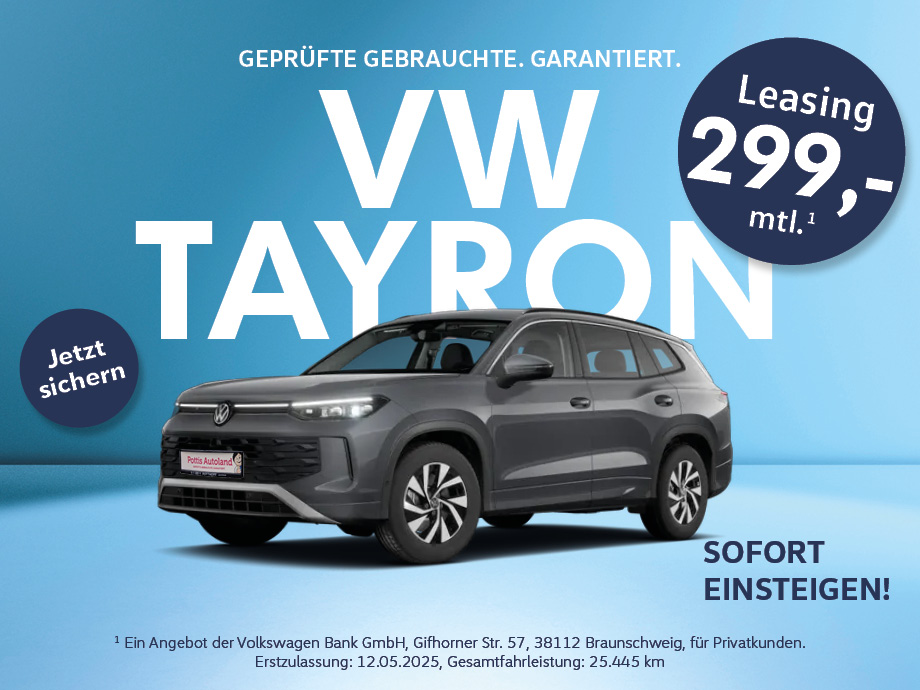 Der VW Tayron für 299,- €¹ bei POTTHOFF. Nur solange der Vorrat reicht!