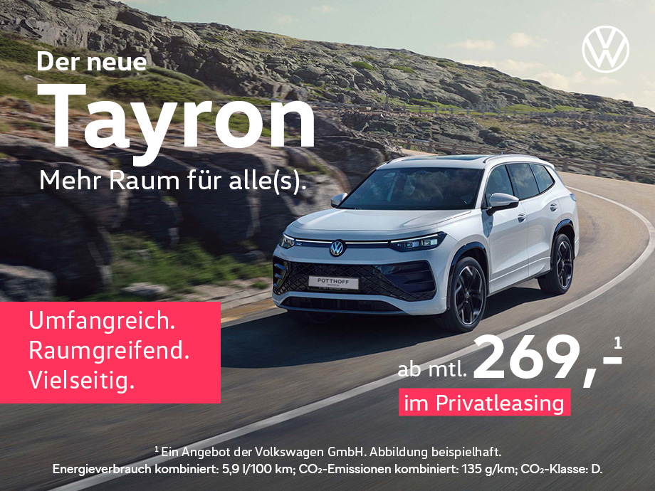 Jetzt zugreifen: Leasen Sie den neuen VW Tayron als Privatkunde bereits ab mtl. 269,- €¹!