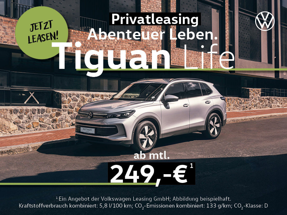Vielseitigkeit trifft Stil und Komfort – Der Tiguan Life im Privatleasing ab mtl. 249,- €¹...