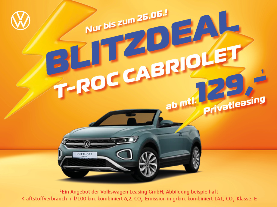 Blitzdeal für Sonnenfans: Ihr T-Roc Cabriolet wartet auf Sie – ab 129,- €¹ mtl. im Privatleasing!